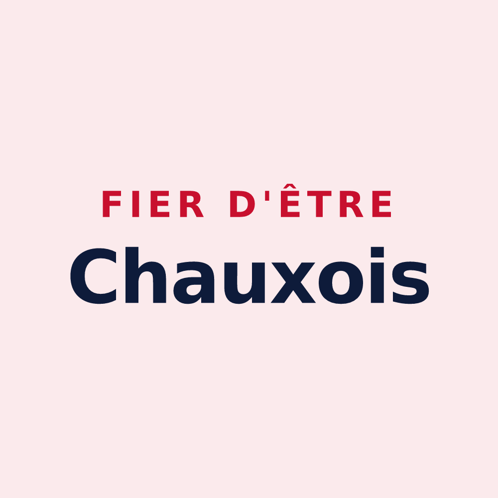 Magnet « Fier d'être Chauxois » — design pour Chaux