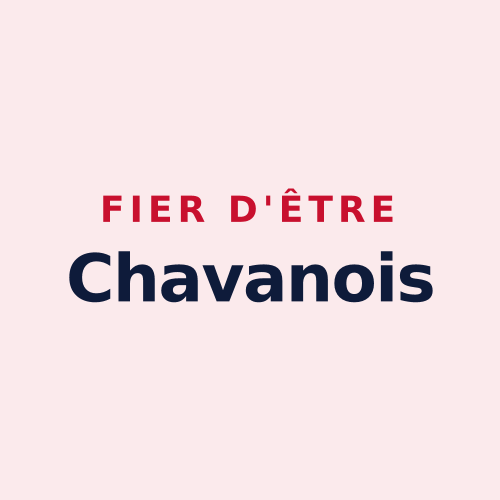 Magnet « Fier d'être Chavanois » — design pour Chavanay
