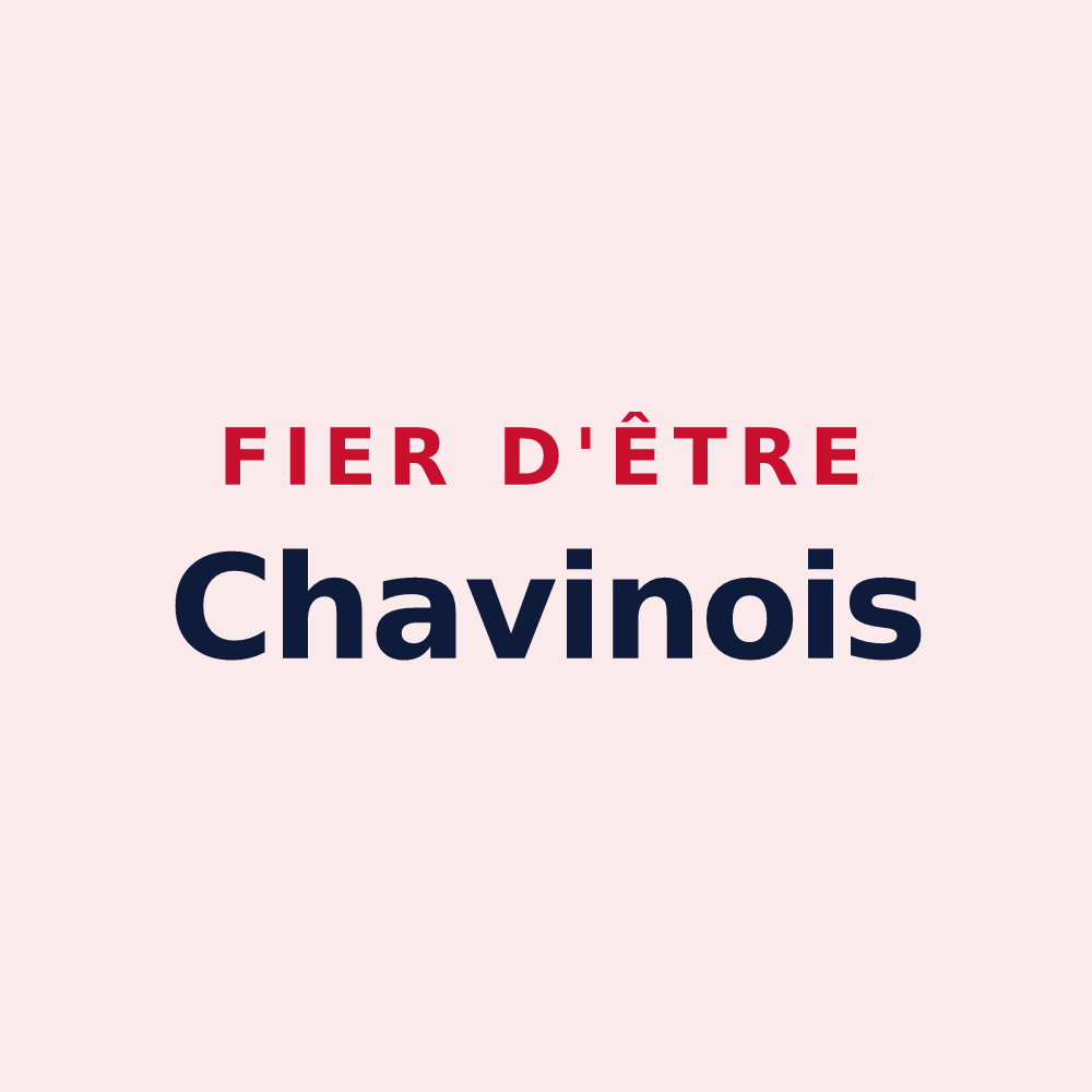 Magnet « Fier d'être Chavinois » — design pour Chavin