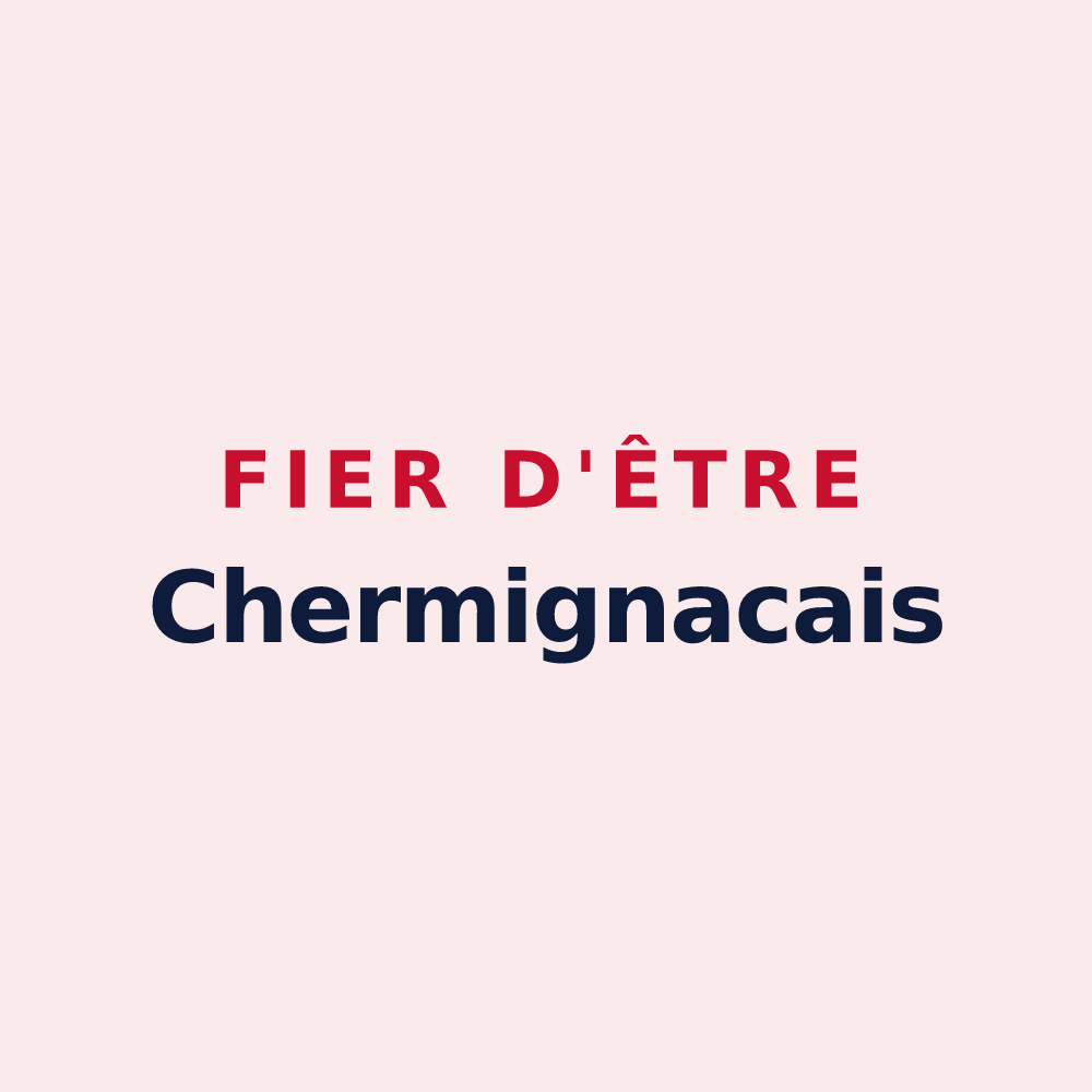 Magnet « Fier d'être Chermignacais » — design pour Chermignac