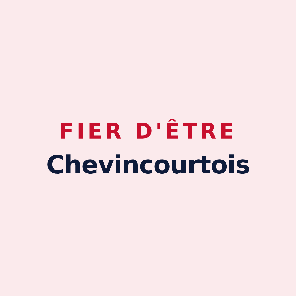 Magnet « Fier d'être Chevincourtois » — design pour Chevincourt