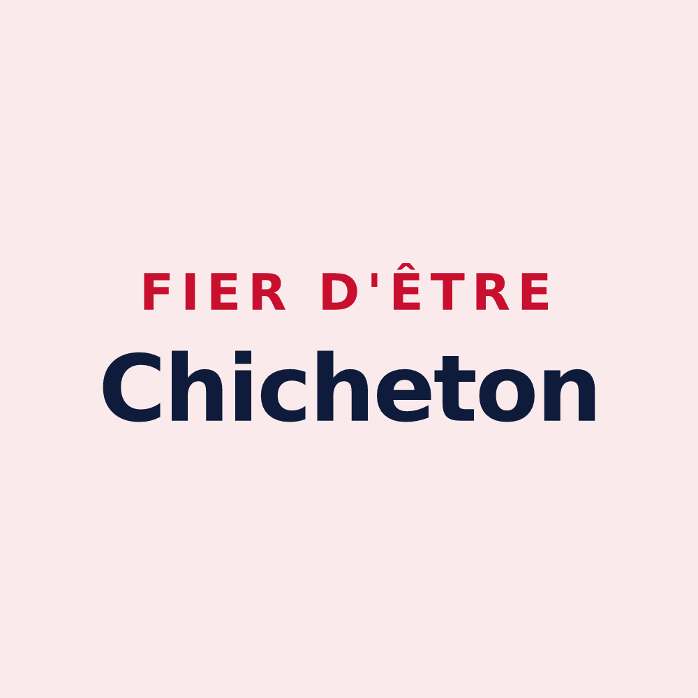 Magnet « Fier d'être Chicheton » — design pour Chichey