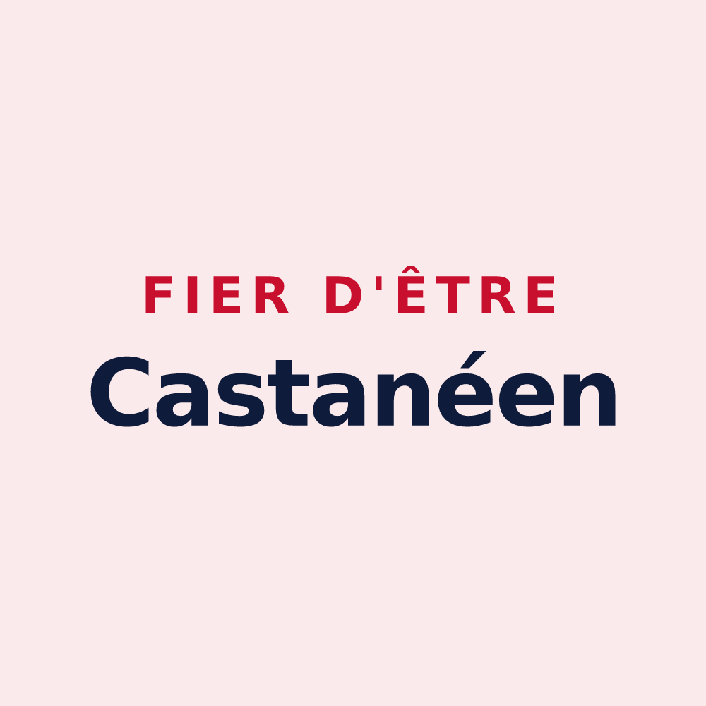 Magnet « Fier d'être Castanéen » — design pour Chitenay