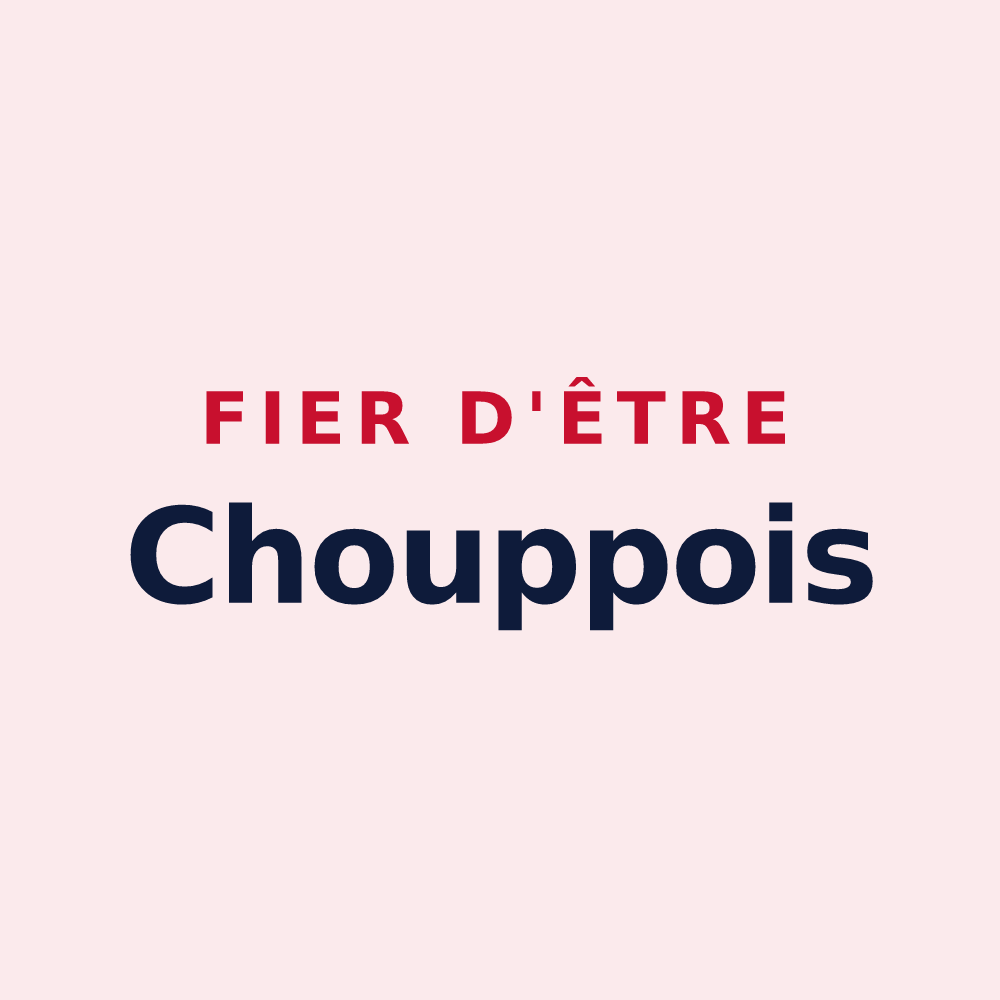 Magnet « Fier d'être Chouppois » — design pour Chouppes