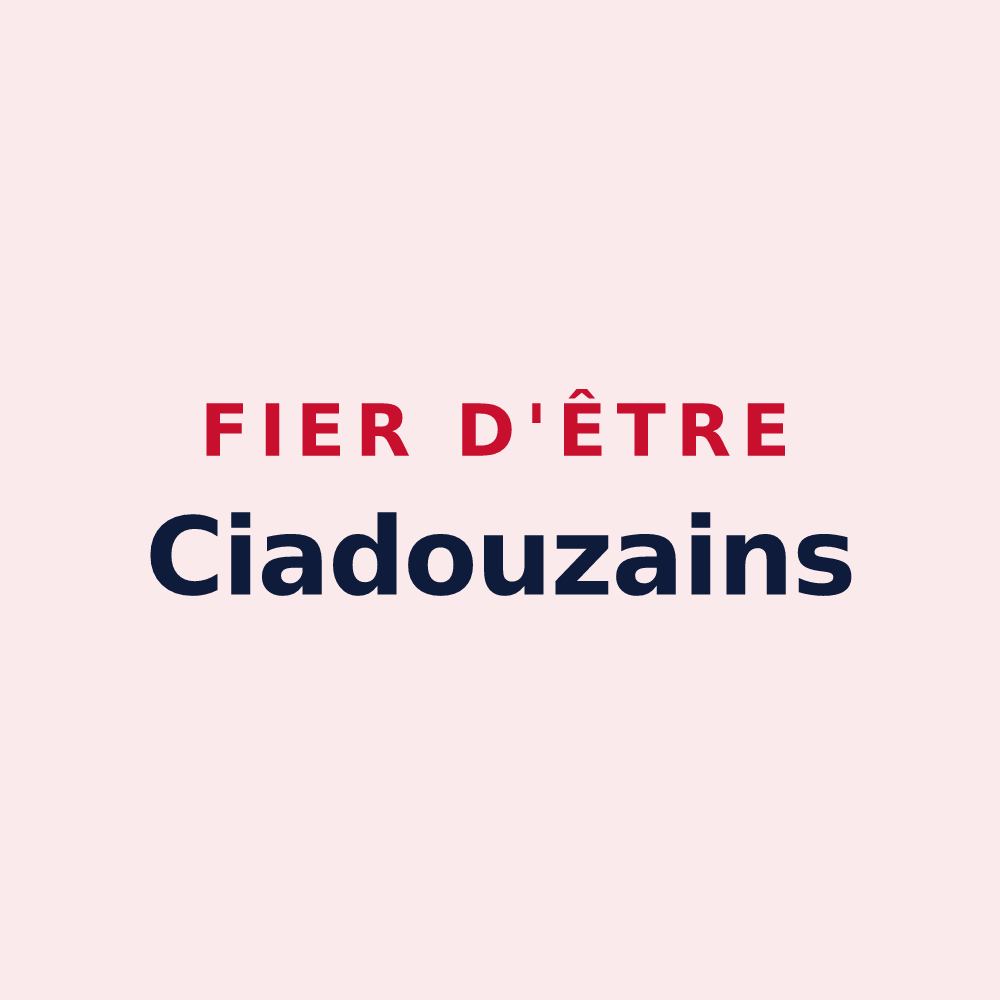 Magnet « Fier d'être Ciadouzains » — design pour Ciadoux