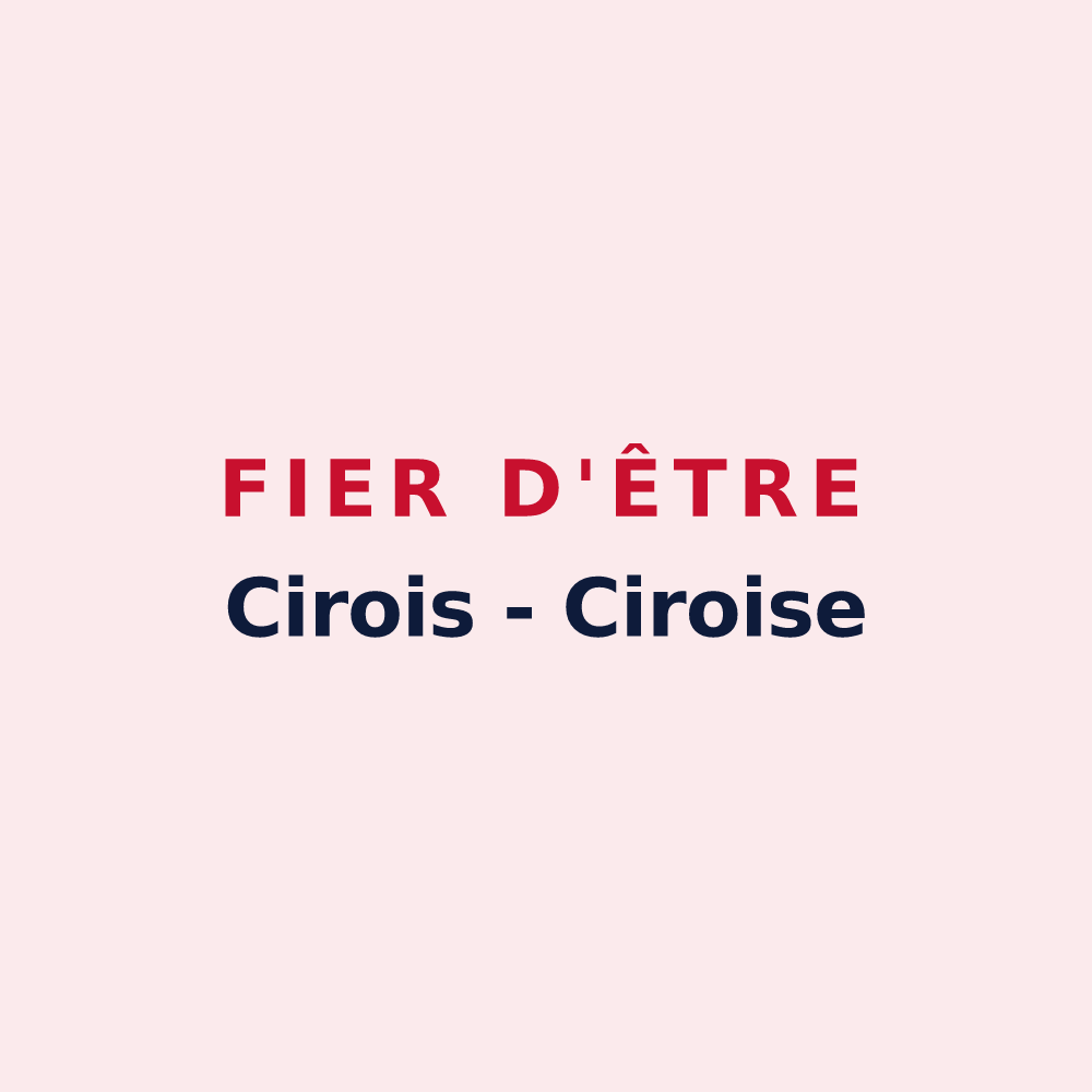 Magnet « Fier d'être Cirois - Ciroise » — design pour Cires-lès-Mello