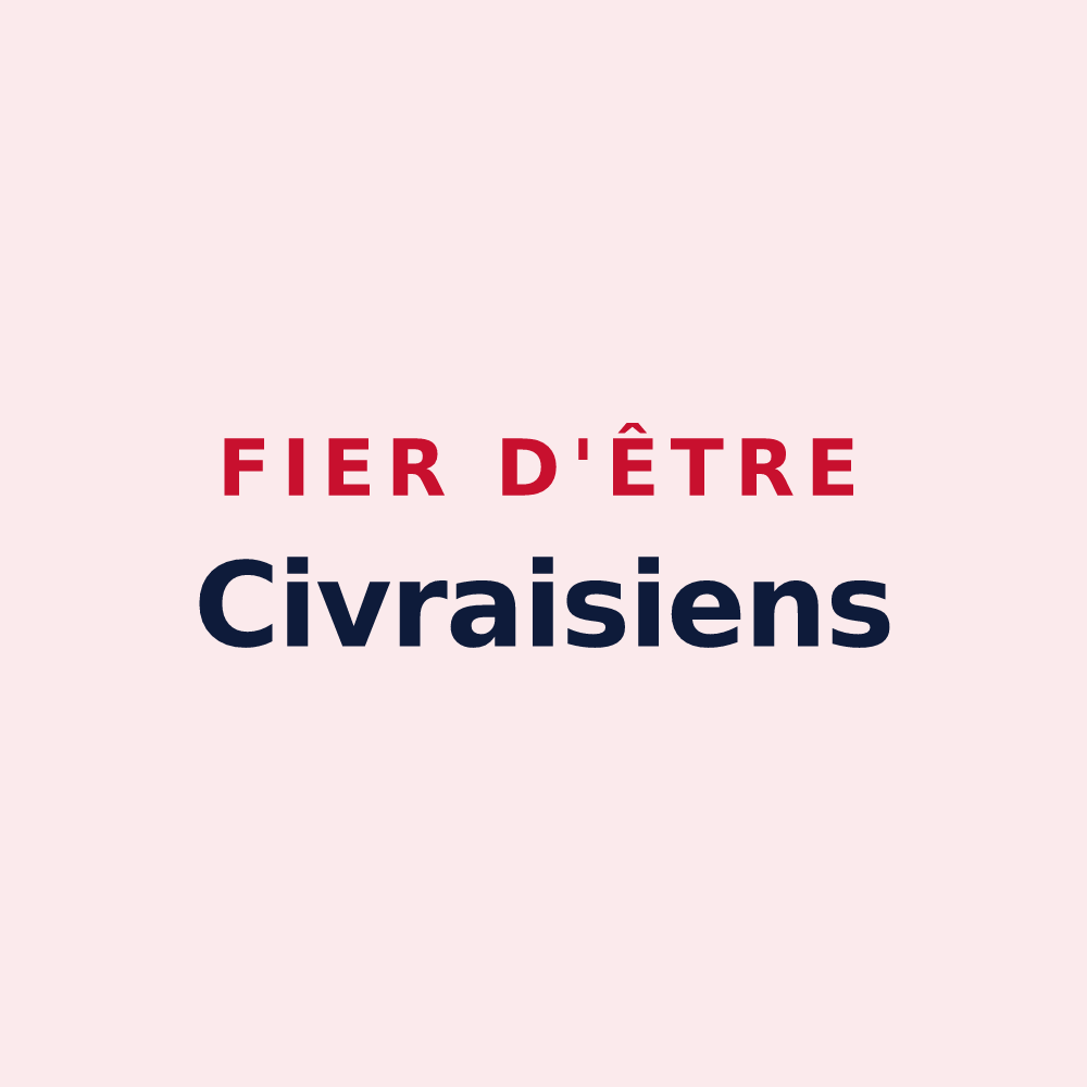 Magnet « Fier d'être Civraisiens » — design pour Civray-de-Touraine