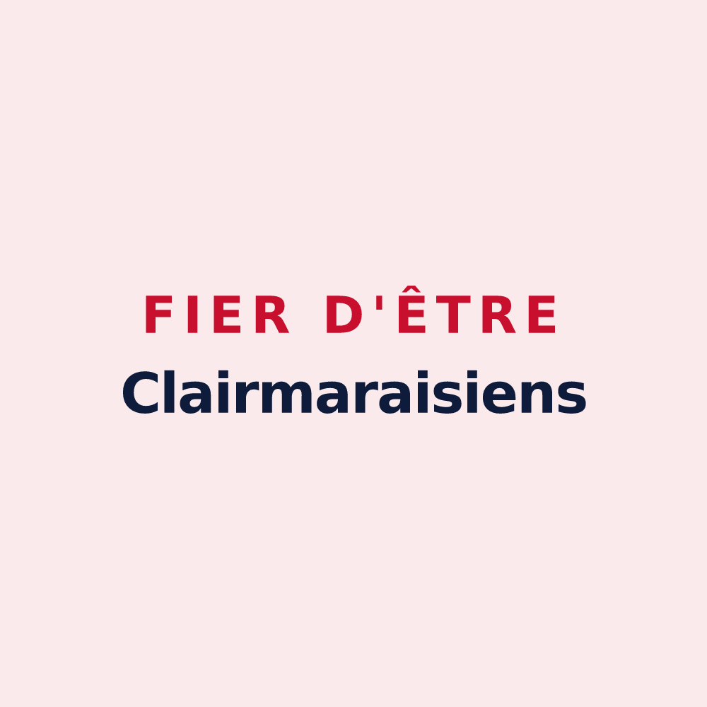 Magnet « Fier d'être Clairmaraisiens » — design pour Clairmarais