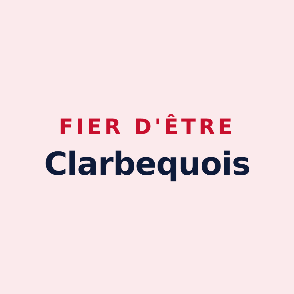 Magnet « Fier d'être Clarbequois » — design pour Clarbec