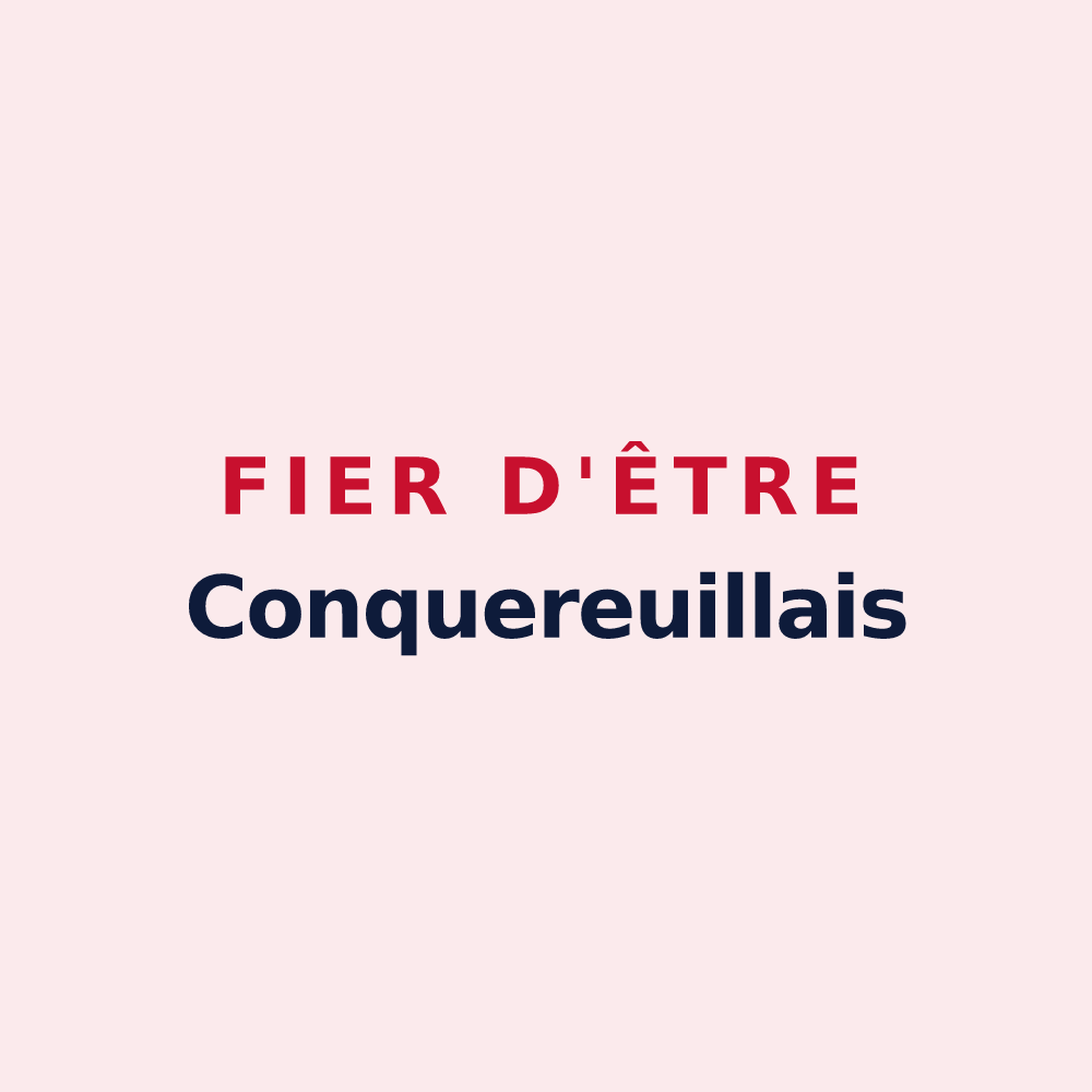 Magnet « Fier d'être Conquereuillais » — design pour Conquereuil