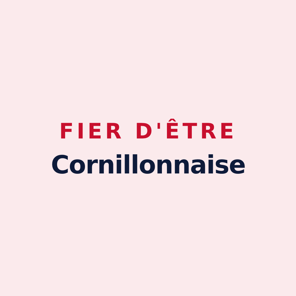 Magnet « Fier d'être Cornillonnaise » — design pour Cornillon-Confoux