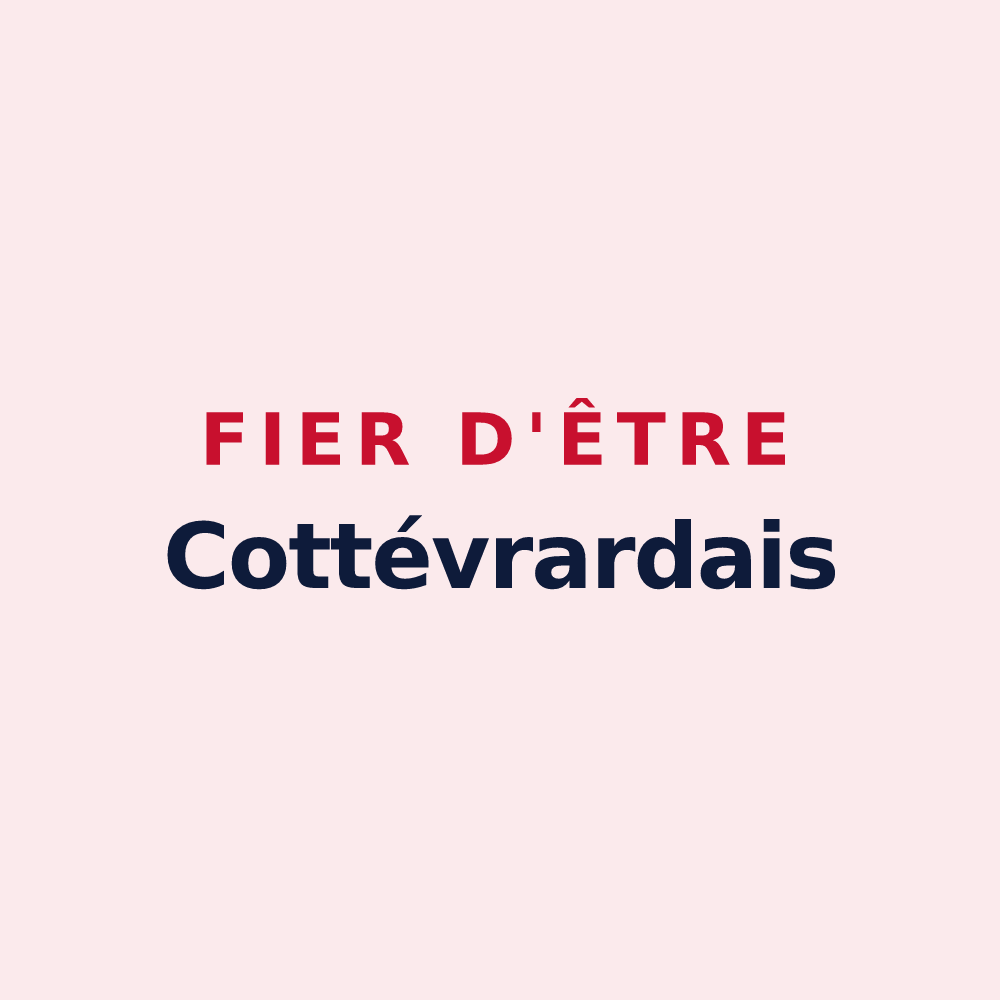 Magnet « Fier d'être Cottévrardais » — design pour Cottévrard