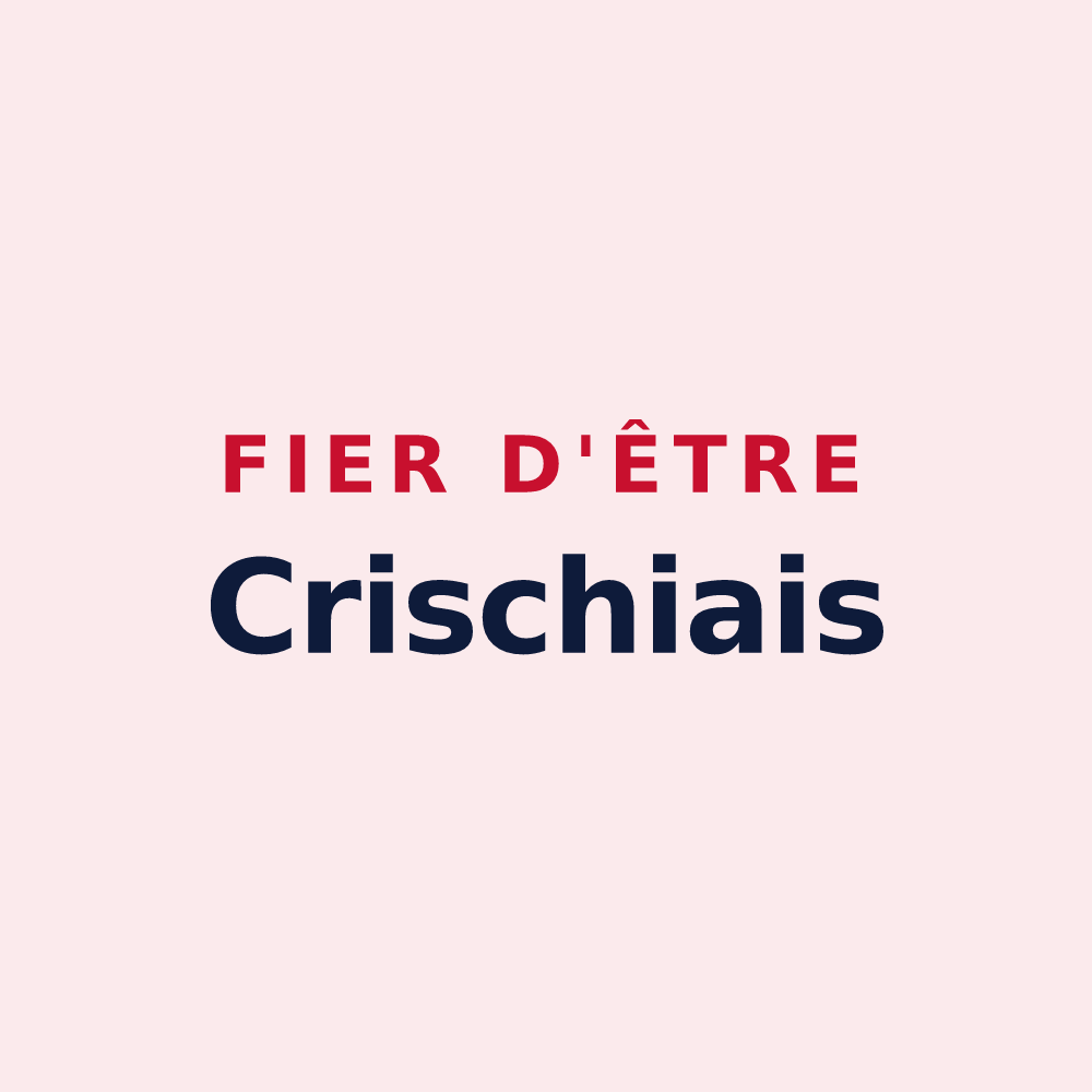Magnet « Fier d'être Crischiais » — design pour Crissey