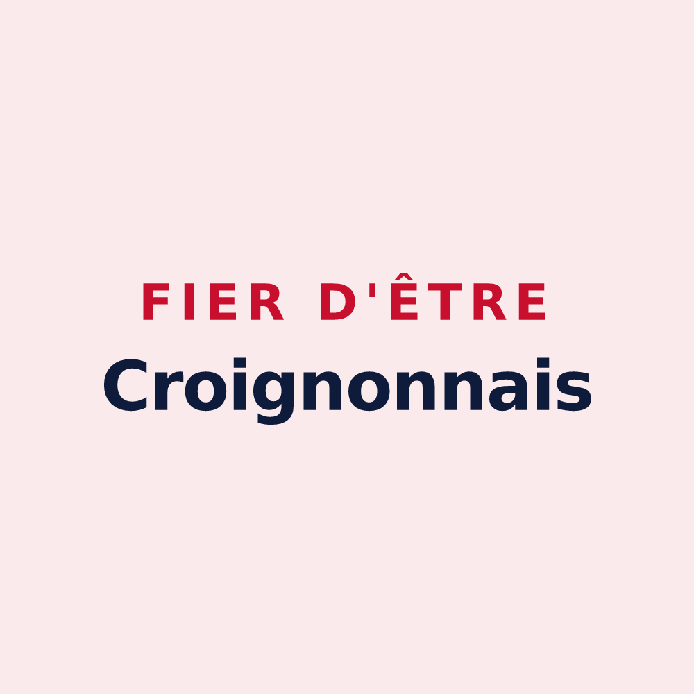 Magnet « Fier d'être Croignonnais » — design pour Croignon