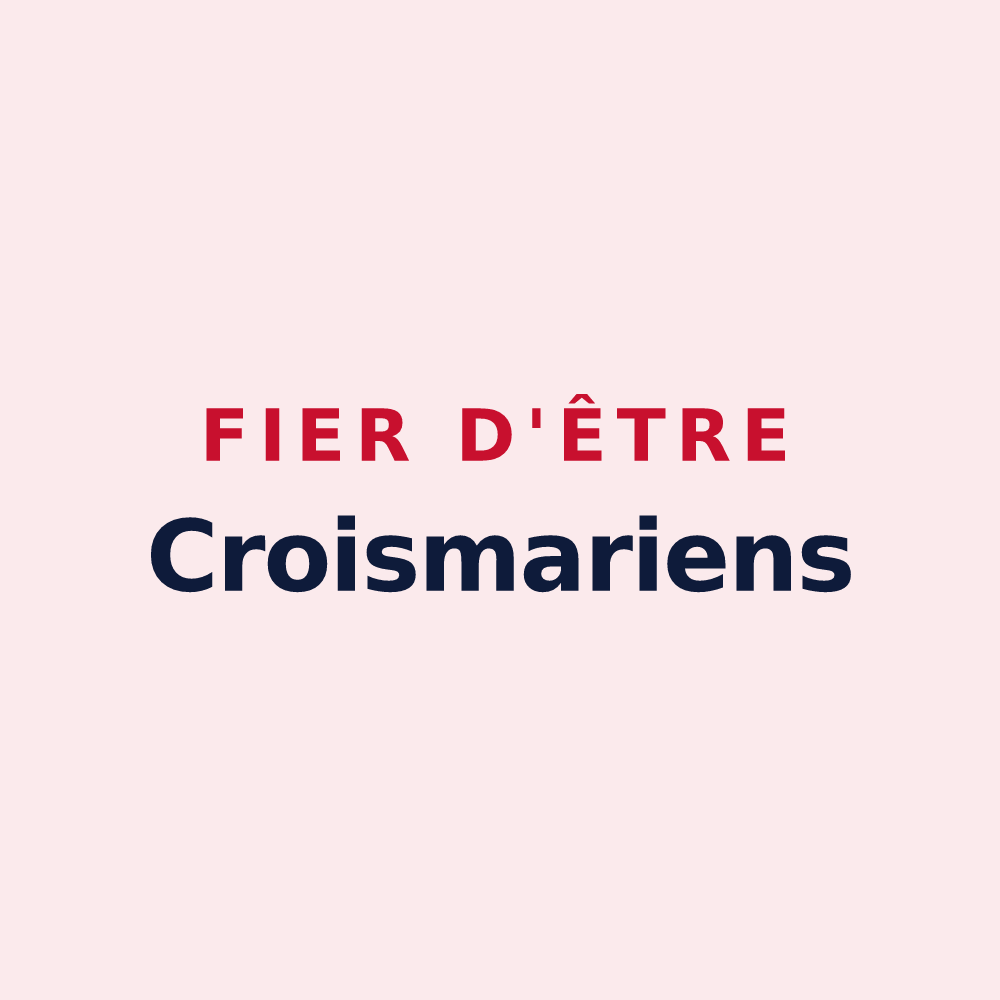Magnet « Fier d'être Croismariens » — design pour Croismare