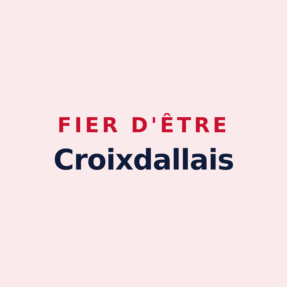 Magnet « Fier d'être Croixdallais » — design pour Croixdalle