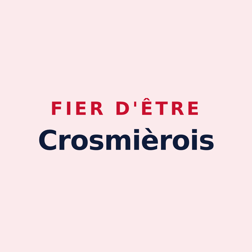 Magnet « Fier d'être Crosmièrois » — design pour Crosmières