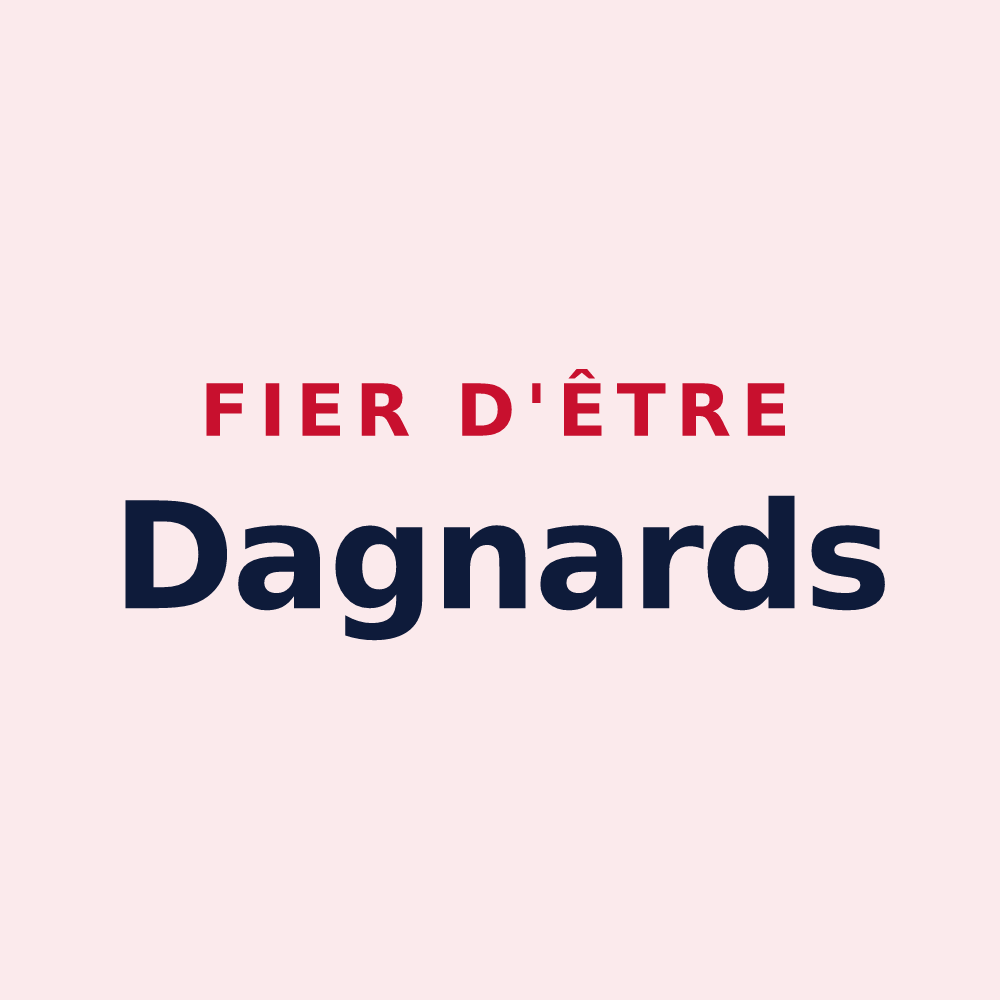 Magnet « Fier d'être Dagnards » — design pour Dagneux