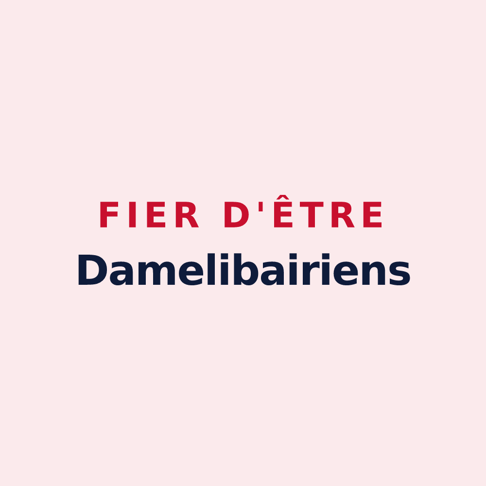 Magnet « Fier d'être Damelibairiens » — design pour Damelevières