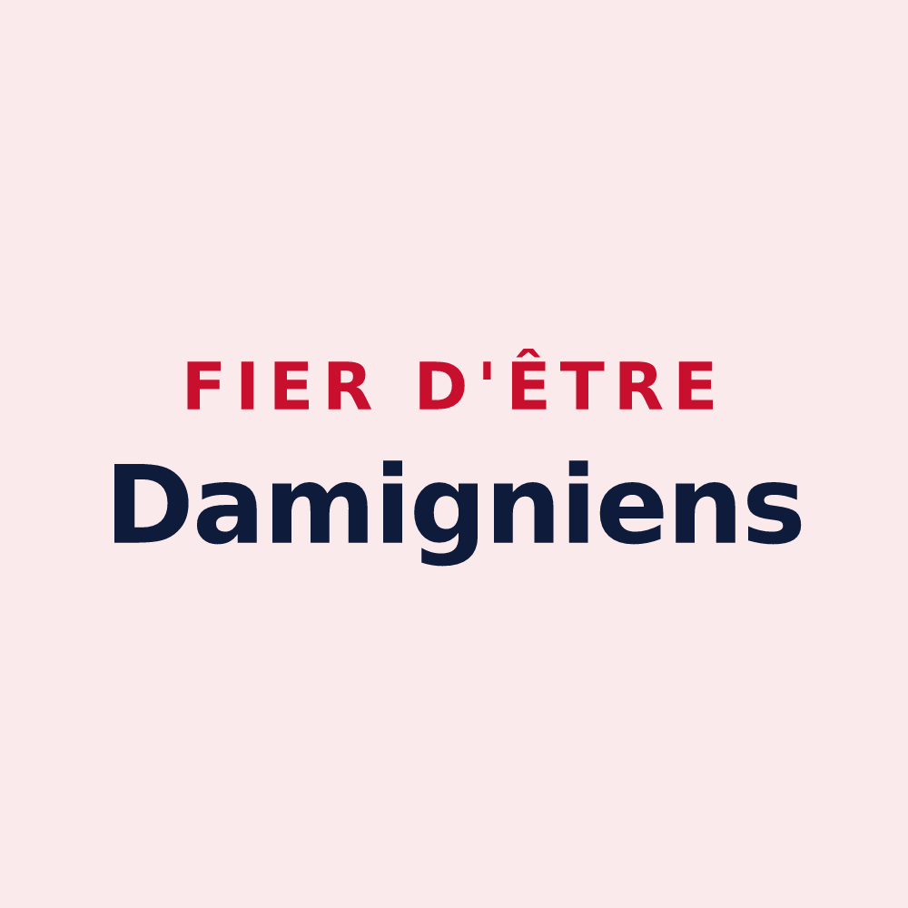 Magnet « Fier d'être Damigniens » — design pour Damigny