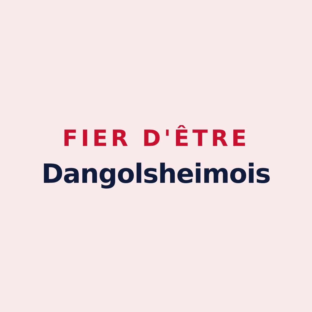 Magnet « Fier d'être Dangolsheimois » — design pour Dangolsheim