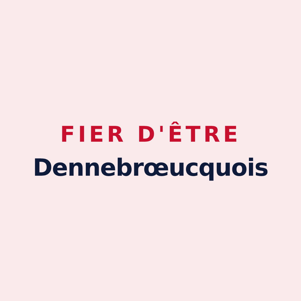 Magnet « Fier d'être Dennebrœucquois » — design pour Dennebrœucq