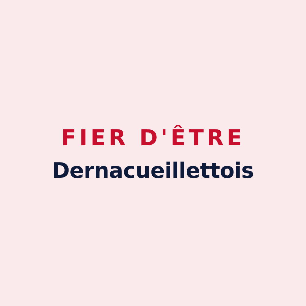Magnet « Fier d'être Dernacueillettois » — design pour Dernacueillette