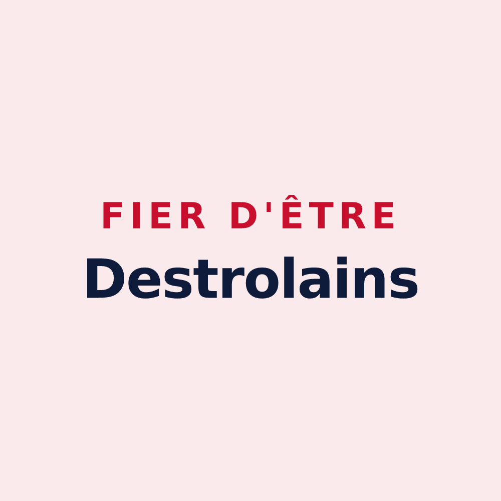 Magnet « Fier d'être Destrolains » — design pour Détrier