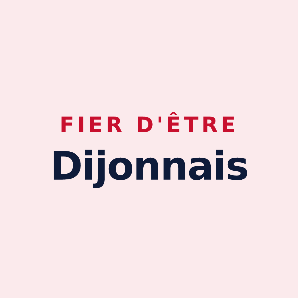 Magnet « Fier d'être Dijonnais » — design pour Dijon