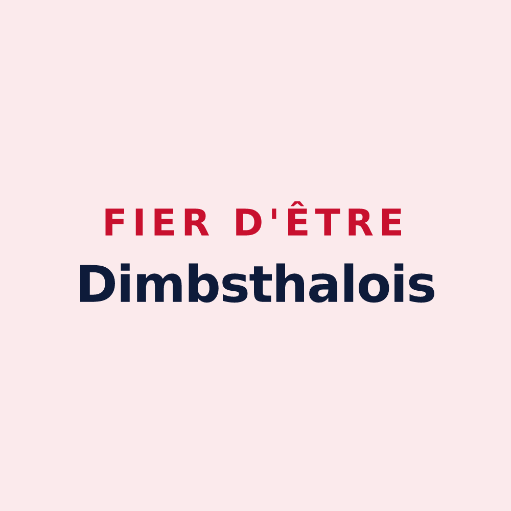 Magnet « Fier d'être Dimbsthalois » — design pour Dimbsthal
