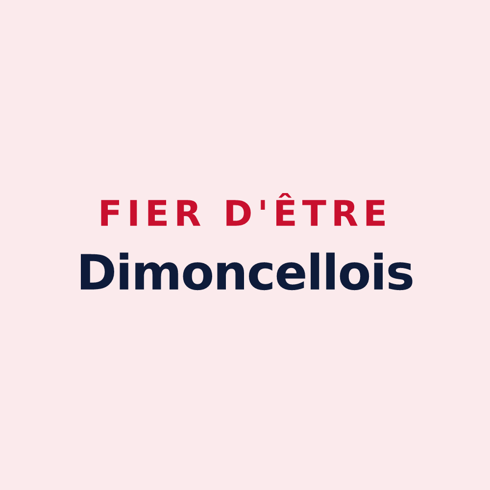 Magnet « Fier d'être Dimoncellois » — design pour Dimechaux