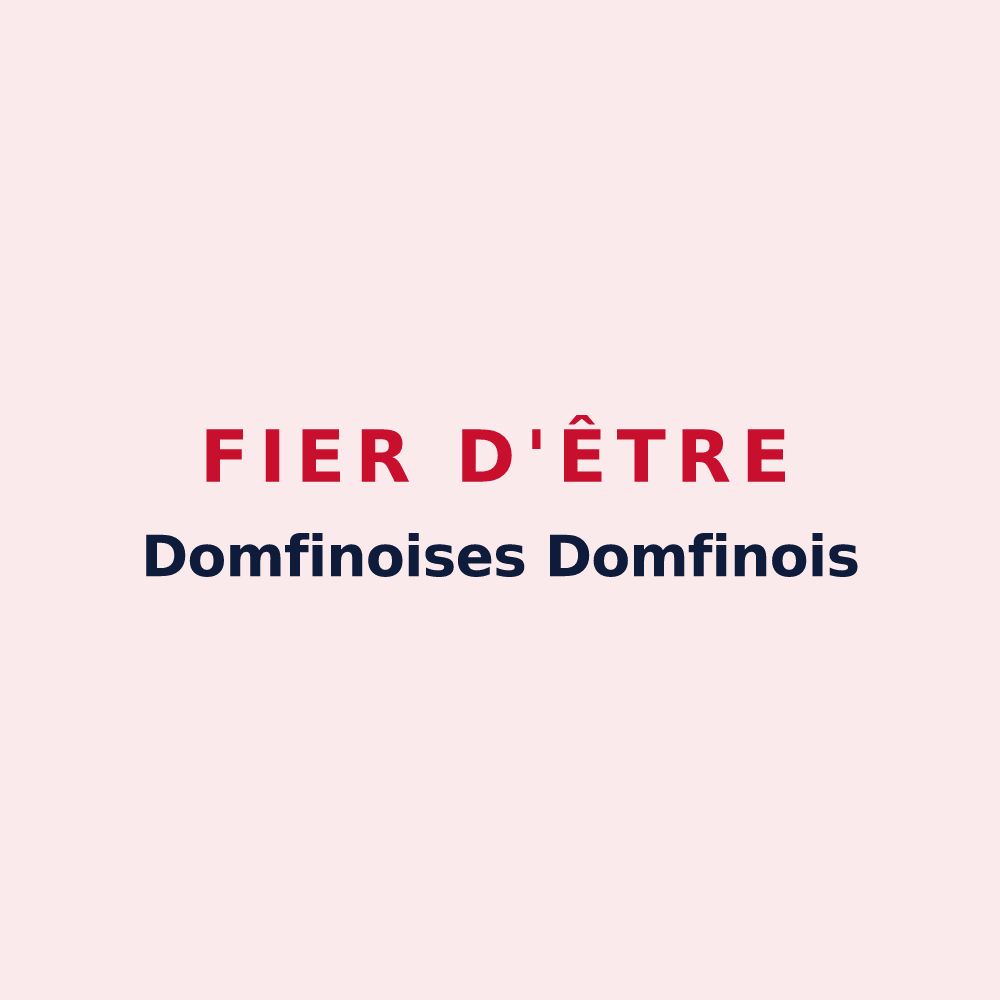 Magnet « Fier d'être Domfinoises Domfinois » — design pour Domfaing