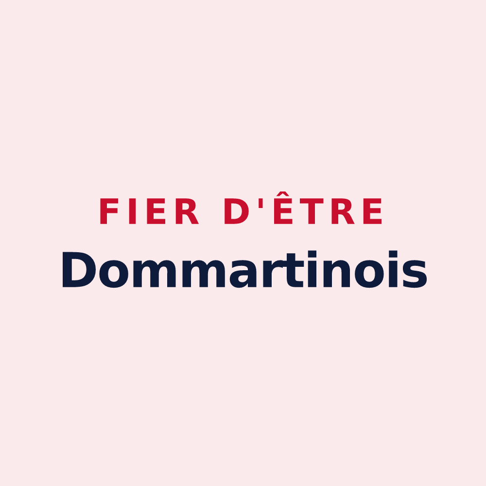 Magnet « Fier d'être Dommartinois » — design pour Dommartin-sous-Amance