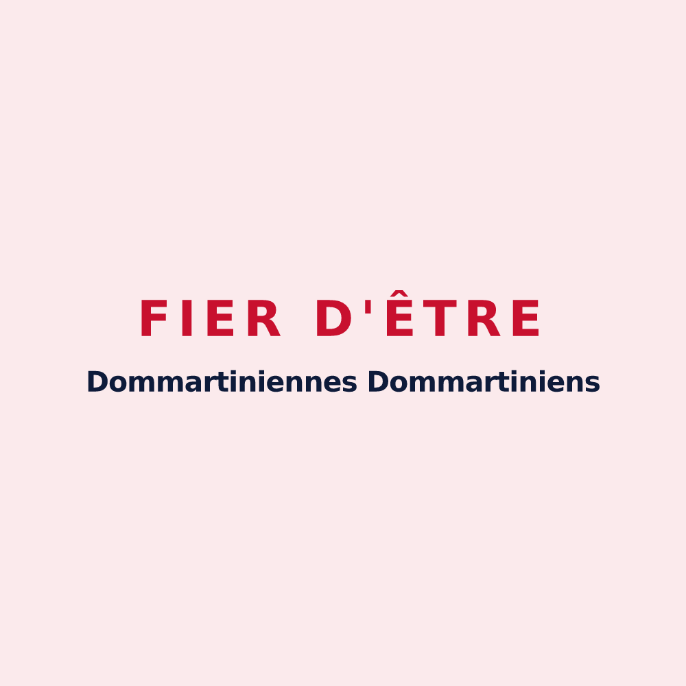 Magnet « Fier d'être Dommartiniennes Dommartiniens » — design pour Dommartin-sur-Vraine
