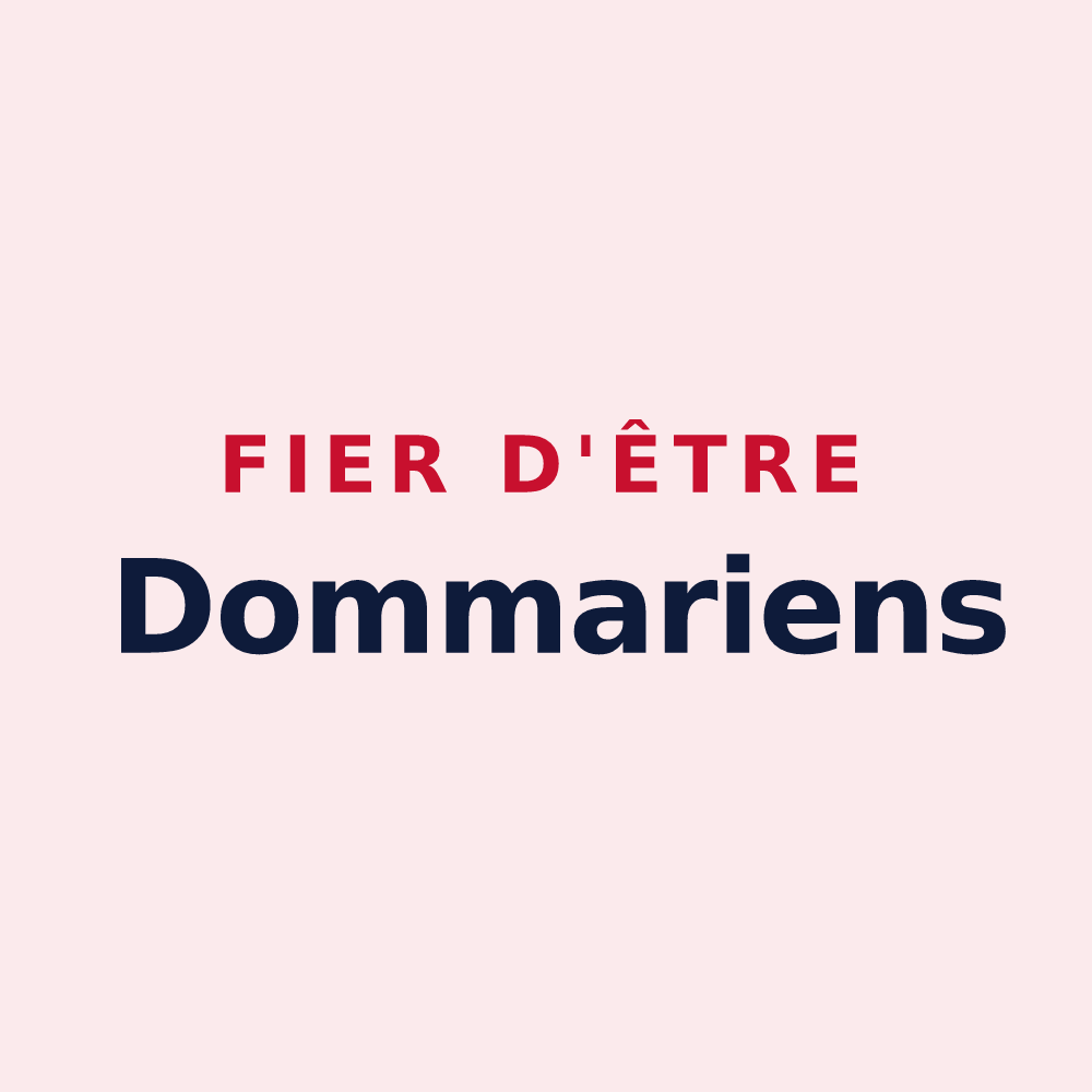 Magnet « Fier d'être Dommariens » — design pour Dommiers