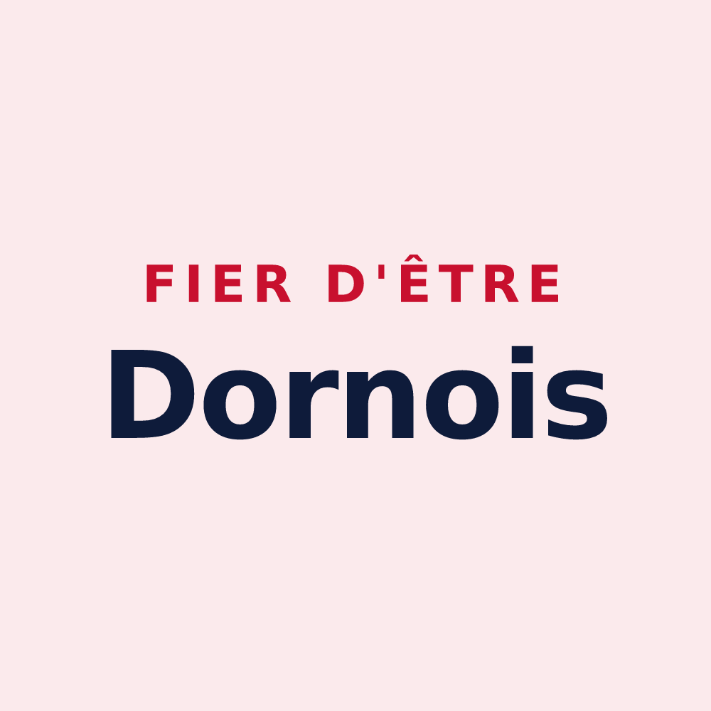 Magnet « Fier d'être Dornois » — design pour Dornes