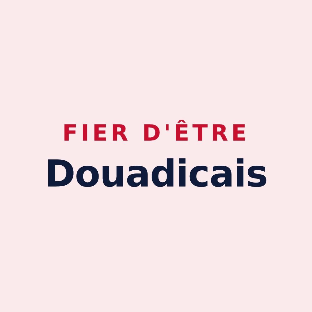 Magnet « Fier d'être Douadicais » — design pour Douadic