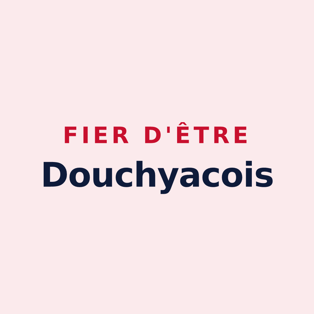 Magnet « Fier d'être Douchyacois » — design pour Douchy