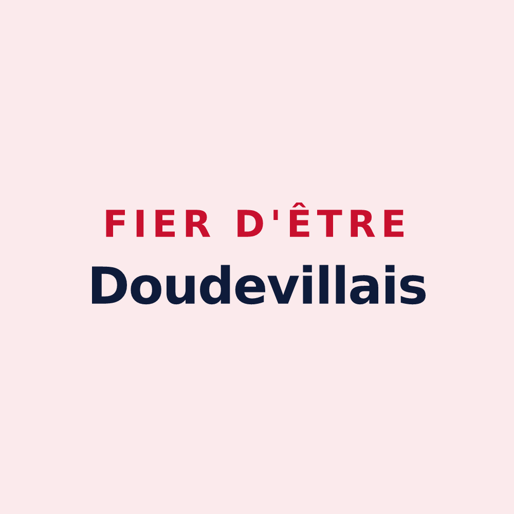 Magnet « Fier d'être Doudevillais » — design pour Doudeville