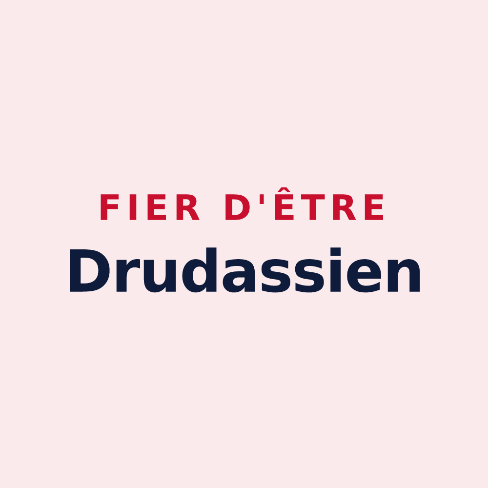 Magnet « Fier d'être Drudassien » — design pour Drudas