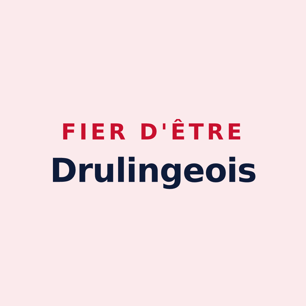 Magnet « Fier d'être Drulingeois » — design pour Drulingen