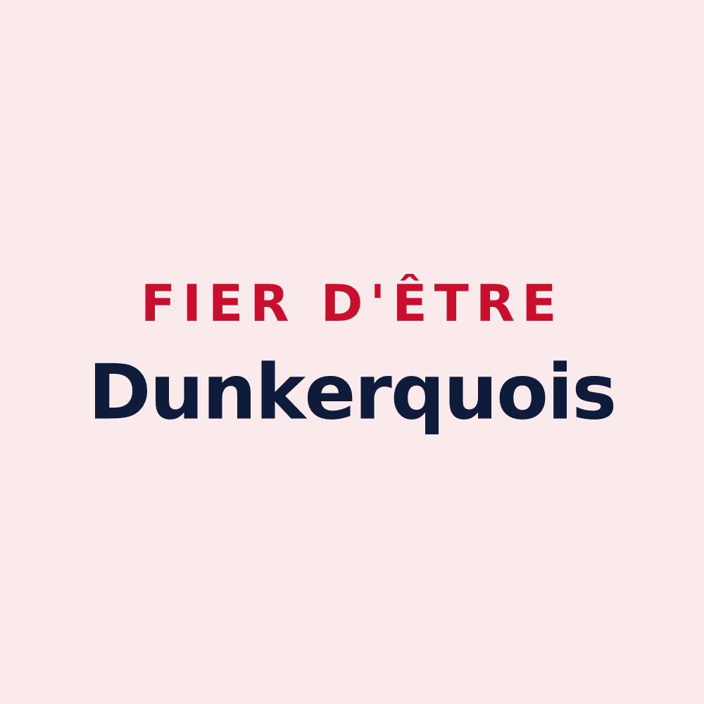 Magnet « Fier d'être Dunkerquois » — design pour Dunkerque