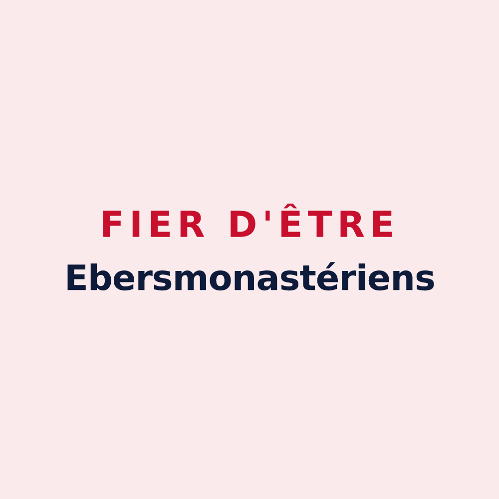 Magnet « Fier d'être Ebersmonastériens » — design pour Ebersmunster