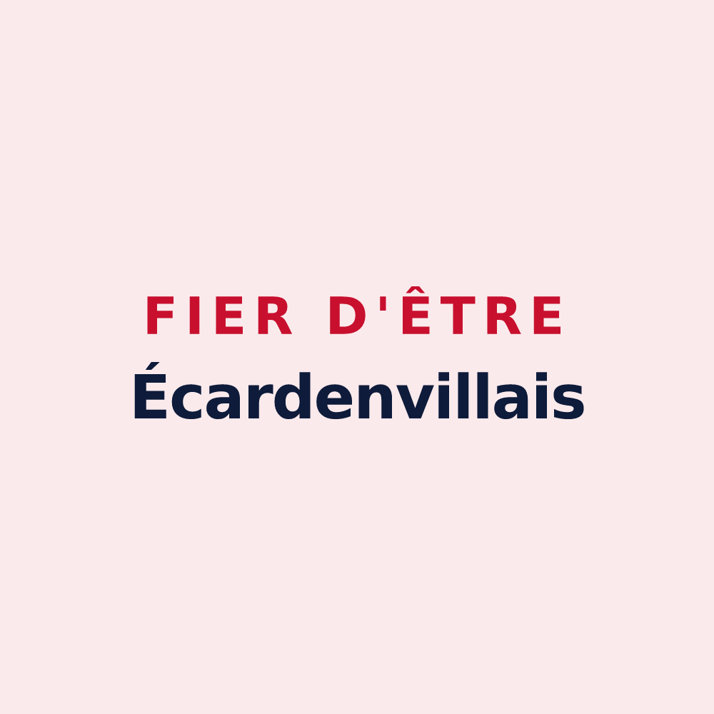 Magnet « Fier d'être Écardenvillais » — design pour Écardenville-la-Campagne