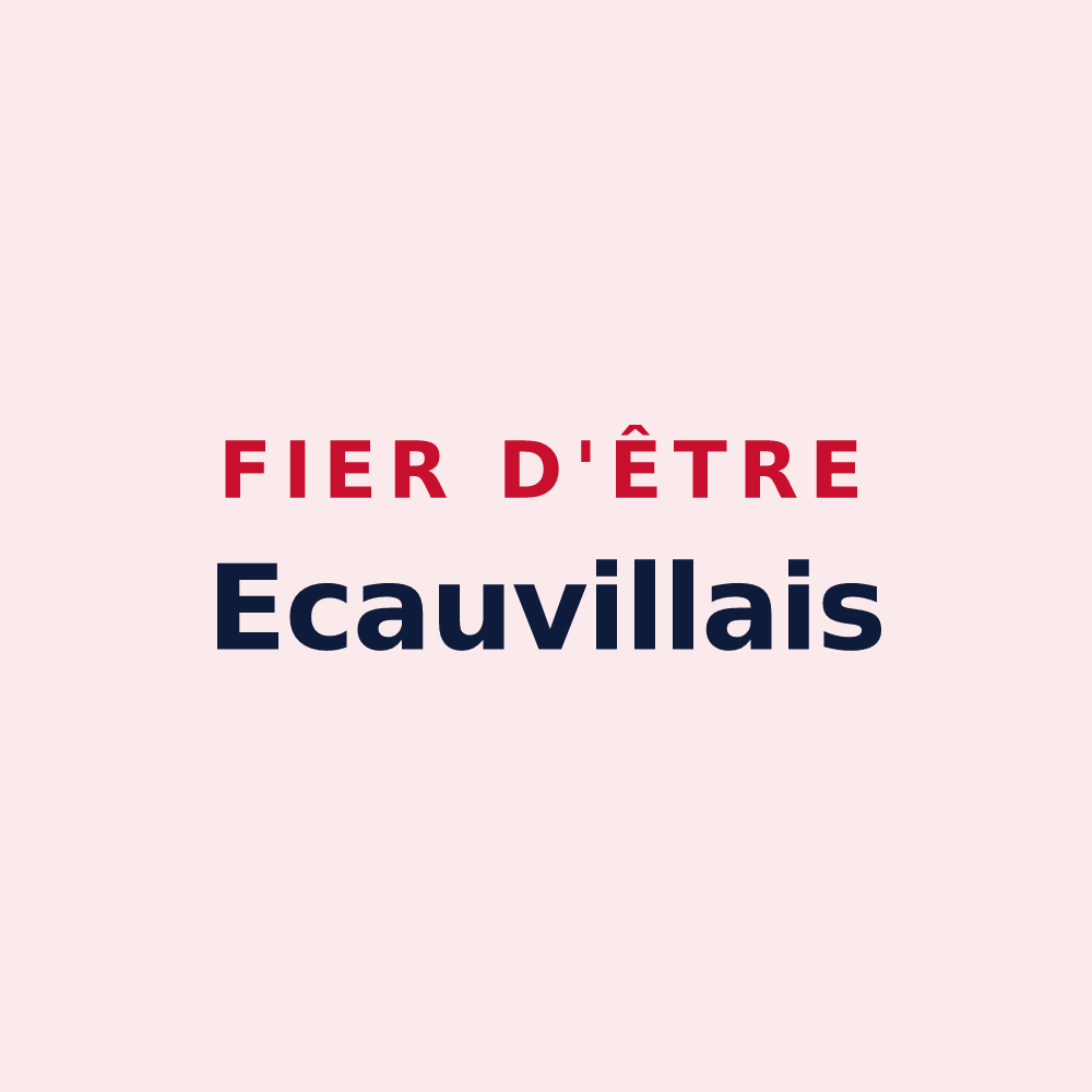 Magnet « Fier d'être Ecauvillais » — design pour Écauville