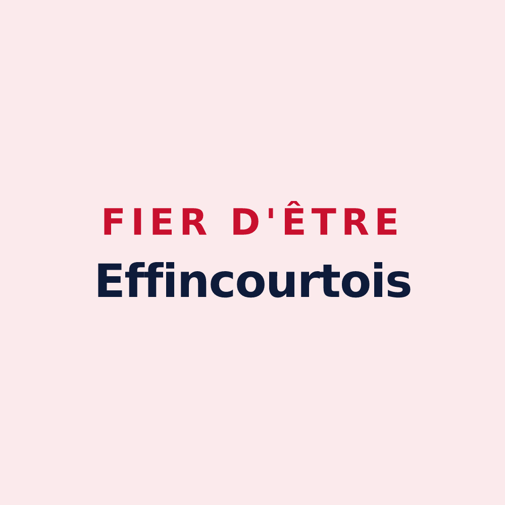 Magnet « Fier d'être Effincourtois » — design pour Effincourt
