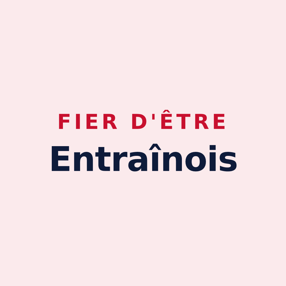 Magnet « Fier d'être Entraînois » — design pour Entrains-sur-Nohain