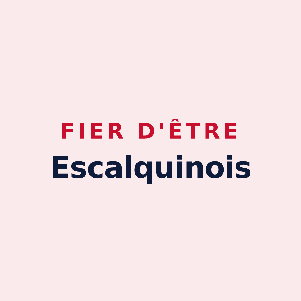 Magnet « Fier d'être Escalquinois » — design pour Escalquens