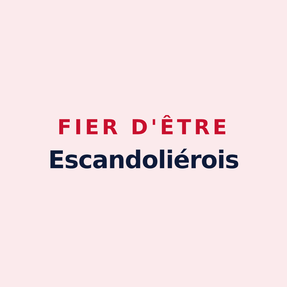 Magnet « Fier d'être Escandoliérois » — design pour Escandolières