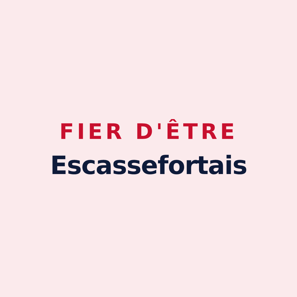 Magnet « Fier d'être Escassefortais » — design pour Escassefort